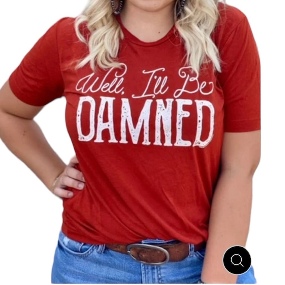 Texas True Threads Well I’ll Be Damned Tee Shirt. Size Small. EUC